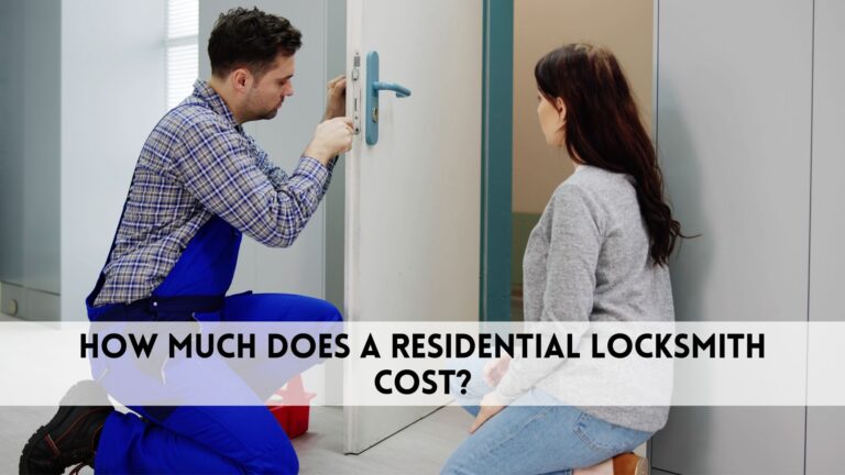 How much does a residential locksmith cost