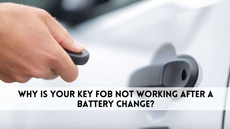 key fob not working after replacing car battery​