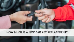 How Much is a New Car Key Replacement